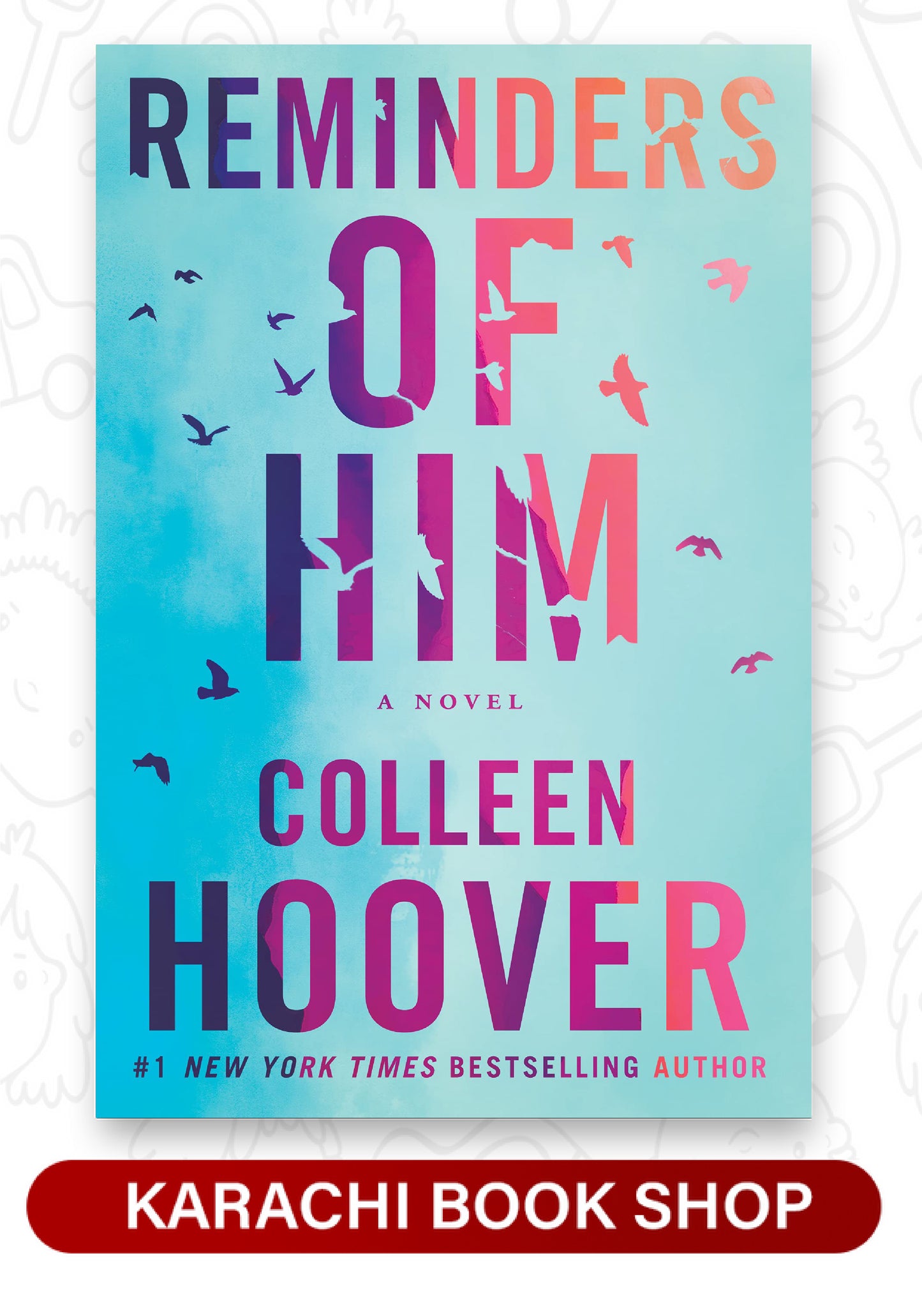 Reminders of Him by Colleen Hoover (Original)