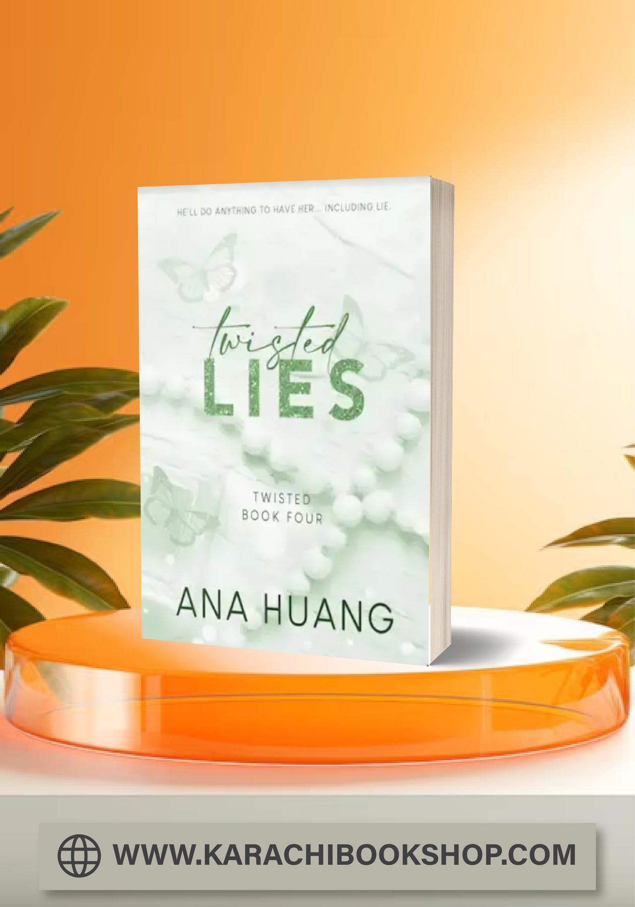 Twisted Lies (Part, #4) by Ana Huang Original