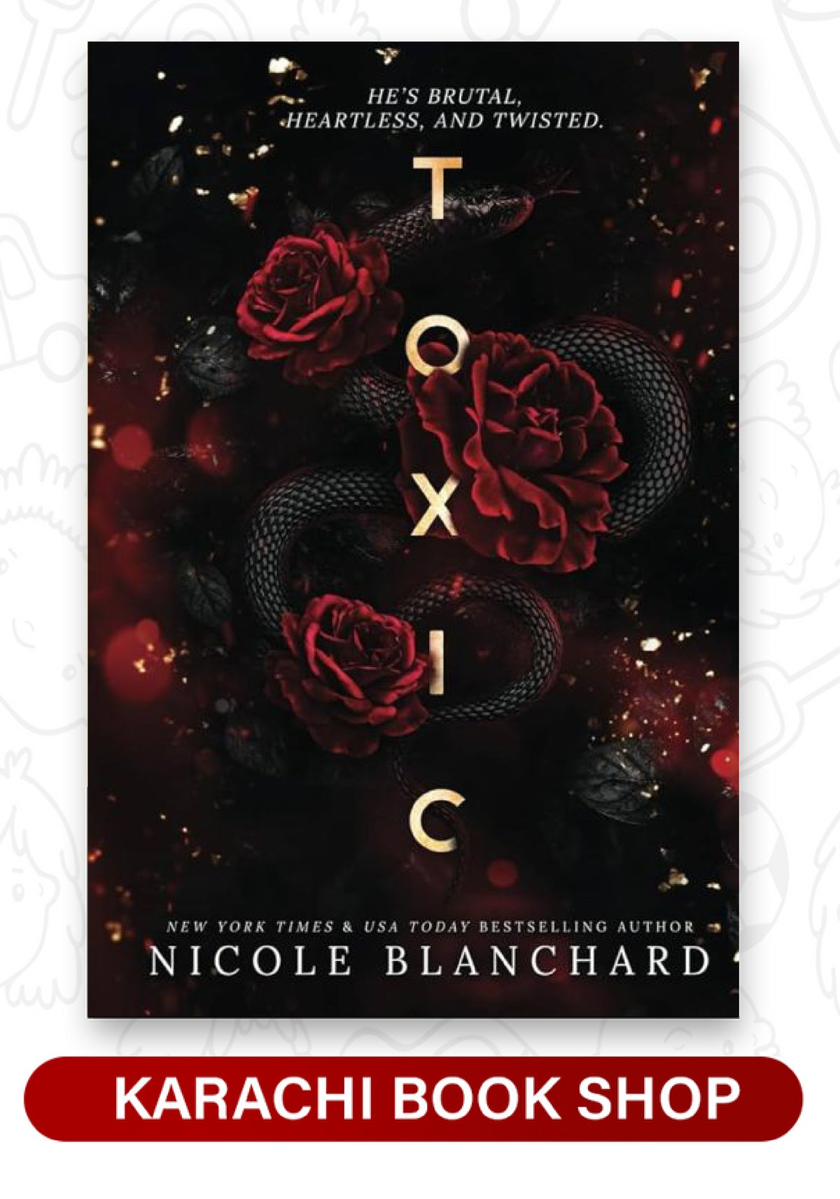 Toxic by Nicole Blanchard (Premium Quality)
