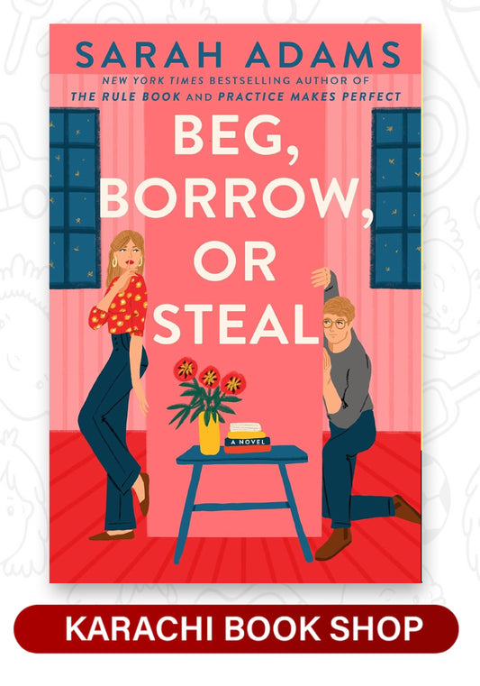 Beg, Borrow, or Steal (When in Rome, #3) by Sarah Adams (Premium Quality)
