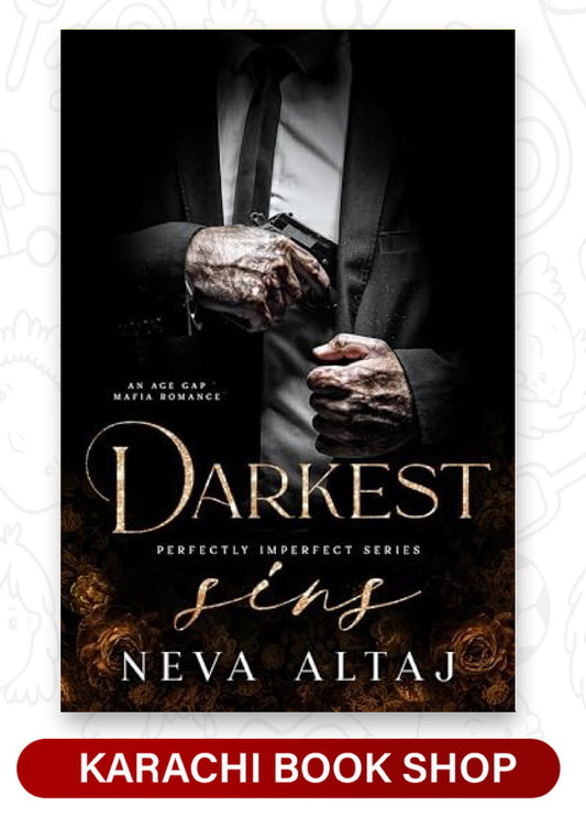 Darkest Sins (Perfectly Imperfect, #9) by Neva Altaj (Premium Quality)