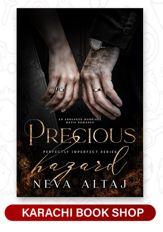 Precious Hazard (Perfectly Imperfect, #11) by Neva Altaj  (Premium Quality)