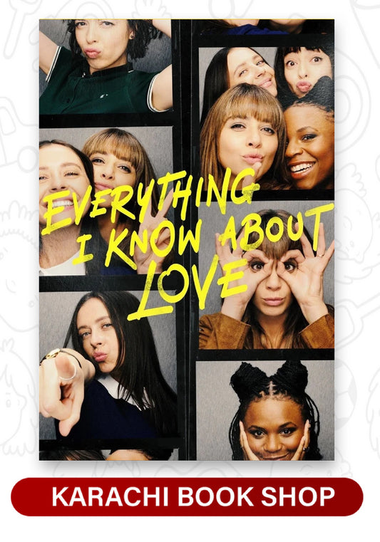 Everything I Know About Love (Premium Quality)