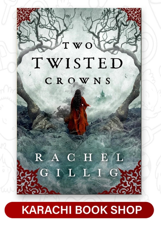 Two Twisted Crowns Book by Rachel Gillig (Premium Quality)