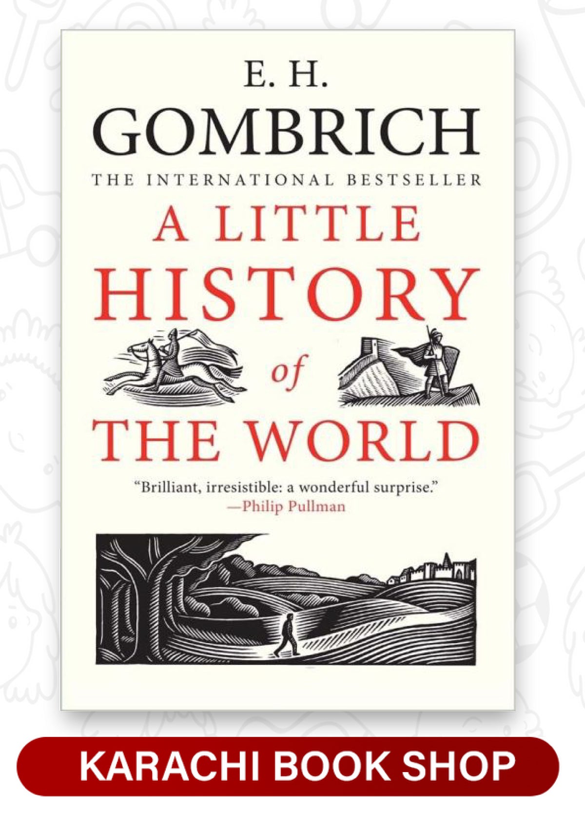 A Little History of the World by E.H. Gombrich ( Premuim Qulity )