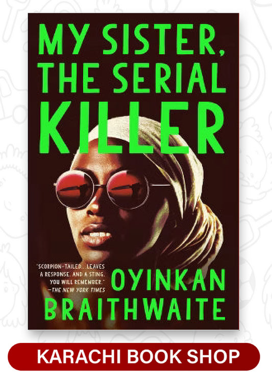 My Sister, The Serial Killer (Preium Quaity)