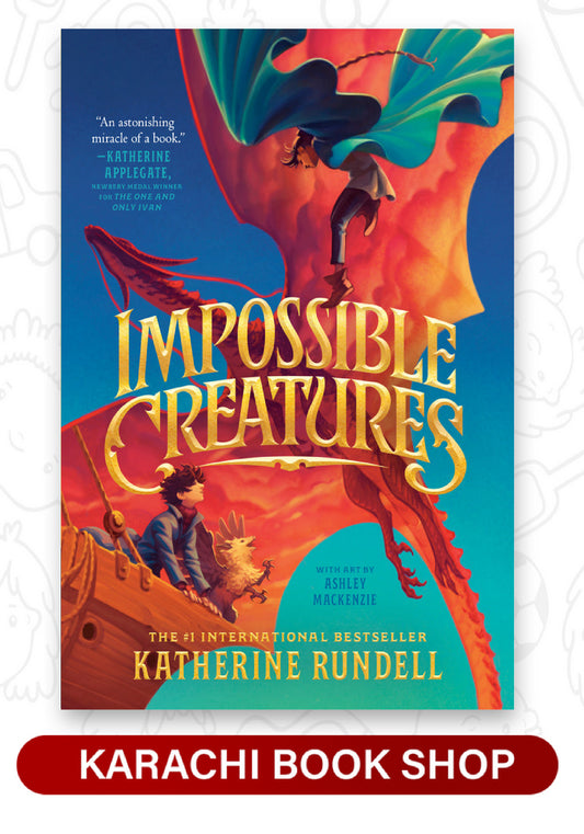 Impossible Creatures Novel by Katherine Rundell (premium Quality)