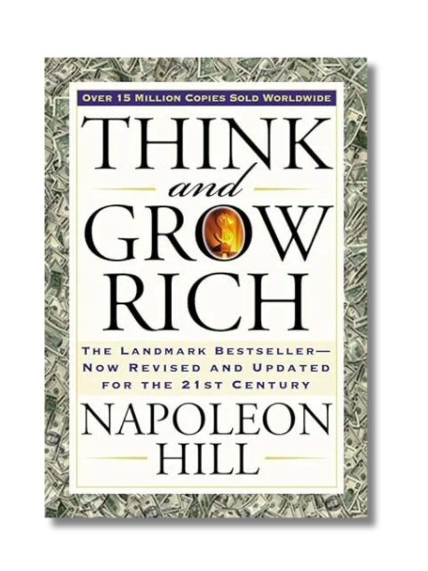Think and Grow Rich by Napoleon Hill