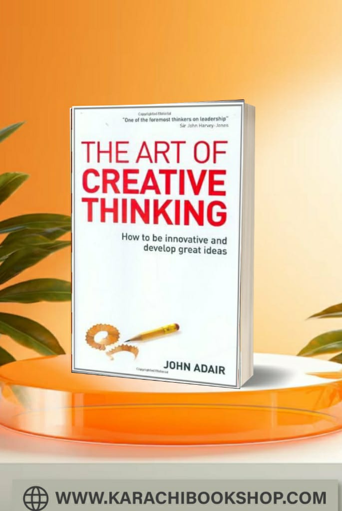 The Art of Creative Thinking