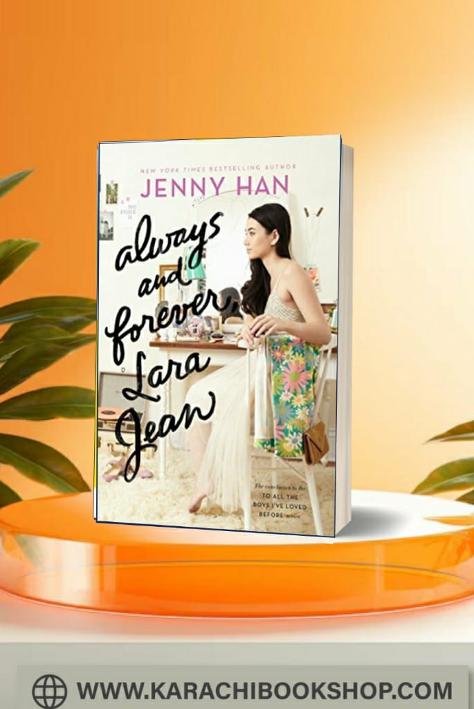 Always and Forever, Lara Jean