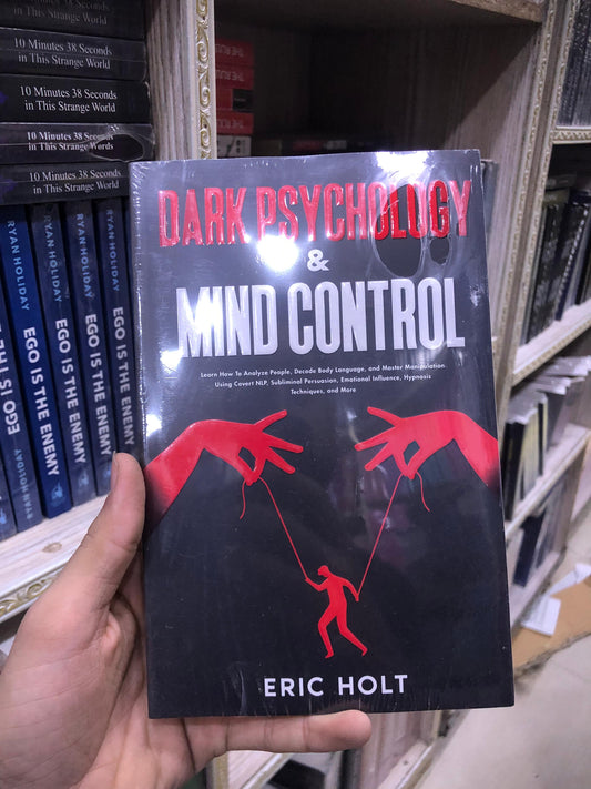 Dark Psychology and Mind Control A+