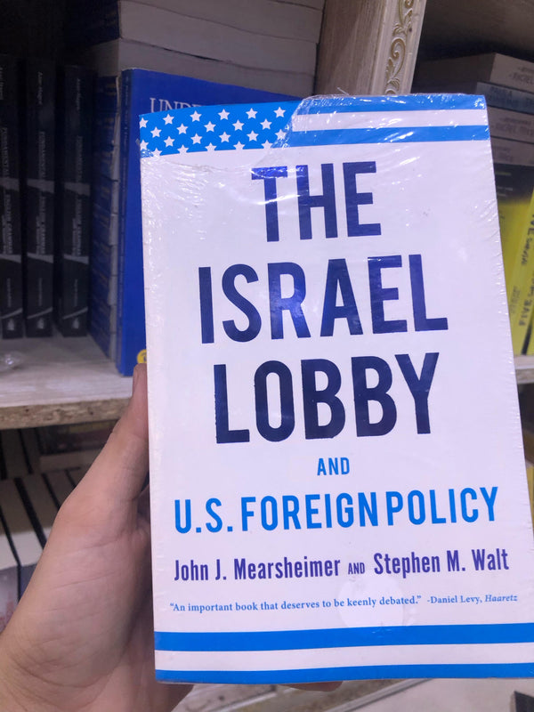 The Israel Lobby and U.S. Foreign Policy [ premium quality]