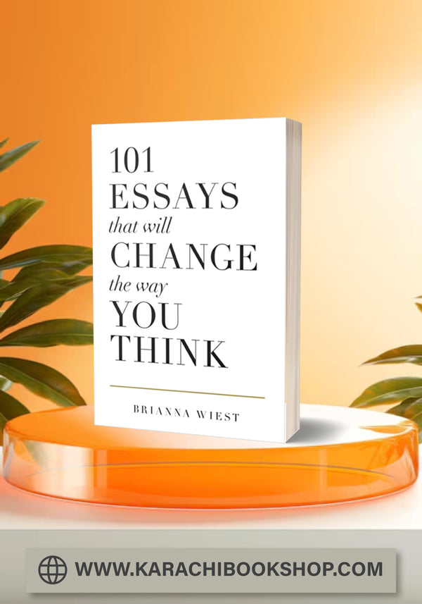 101 Essays That Will Change The Way You Think
