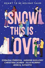 Snow This is Love: Meant to Be Holiday Tales ( Premium Quality)