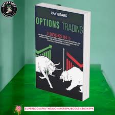 OPTIONS TRADING: 2 BOOKS IN 1 by Ray Bears (Premium Quality)