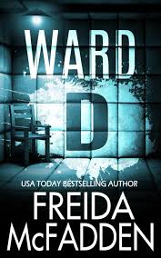 Ward D Book by Freida McFadden