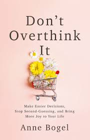 Don't Overthink It (premium qualiy)