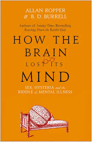 How the Brain Lost Its Mind (Premium Quality)