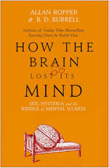How the Brain Lost Its Mind (Premium Quality)