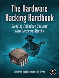 The Hardware Hacking Handbook (Premium Quality)
