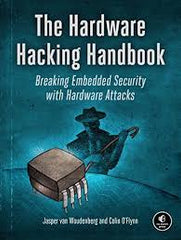 The Hardware Hacking Handbook (Premium Quality)