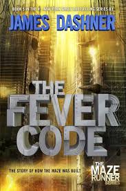 The Fever Code by James Dashner (Premium Quality)