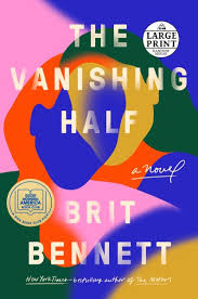 The Vanishing Half (Brit Bennett) (Z-Library) (premium Quality)