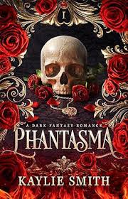 Phantasma: A dark fantasy romance (Premium Qulity)