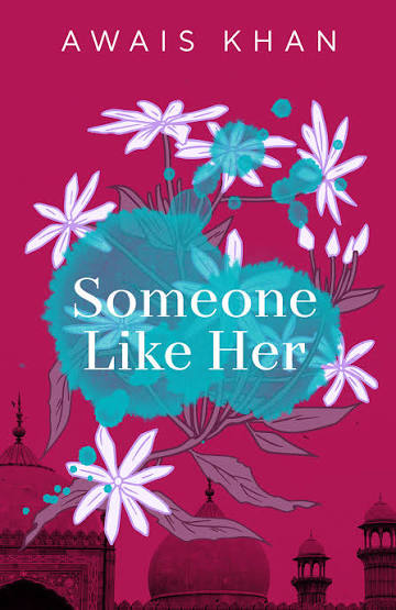 Someone Like Her by Awais Khan (Premium Quality)