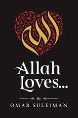 Allah Loves (Premium Quality)