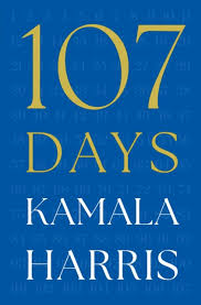 107 DAYS by Kamala Harris (Premium Quality)