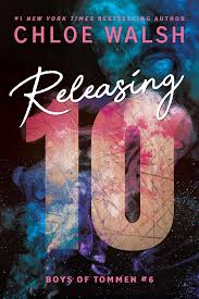 Releasing 10 by Chloe Walsh (Premium Quality)