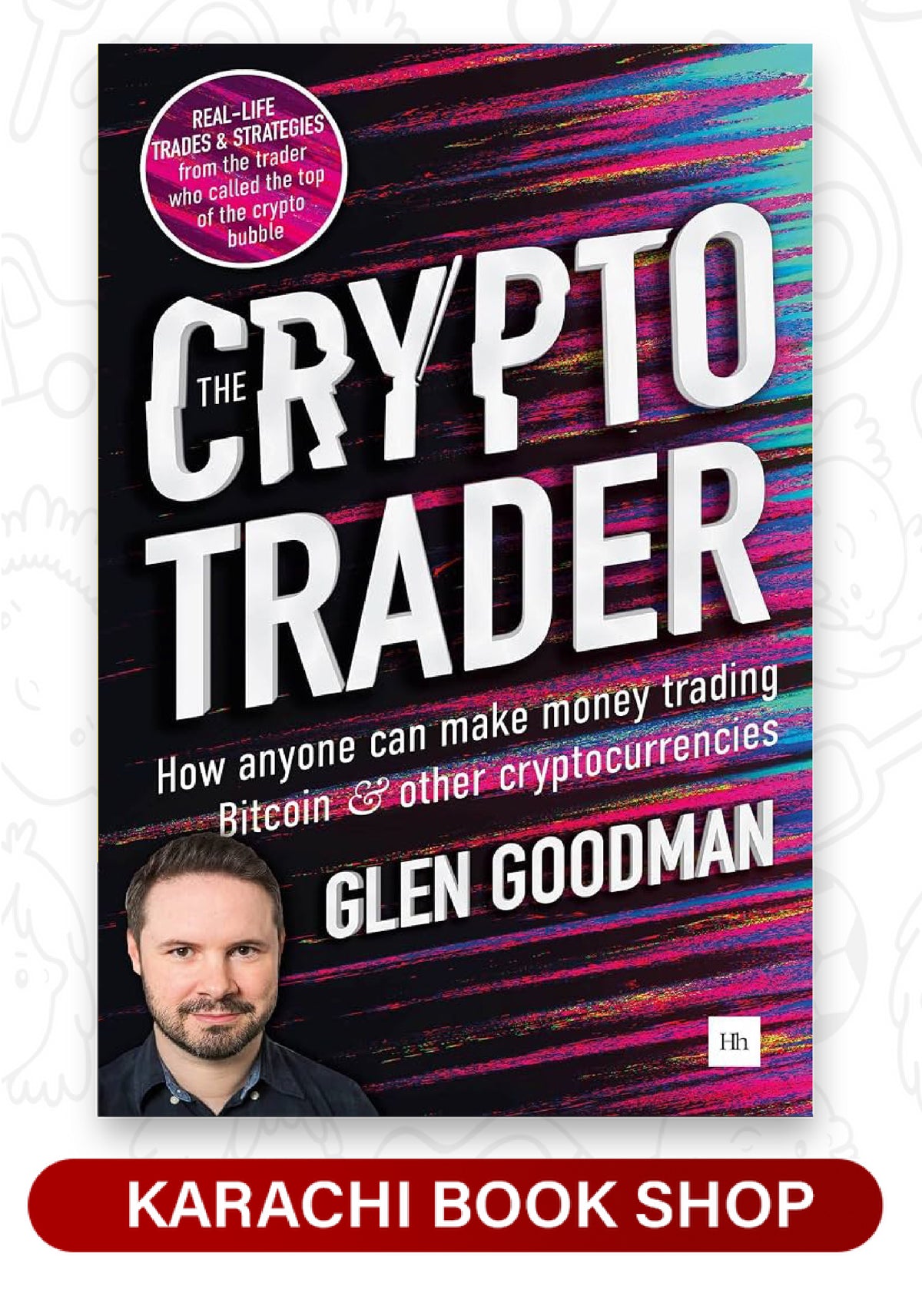 The Crypto Trader by Glen Goodman (Premium Quality)