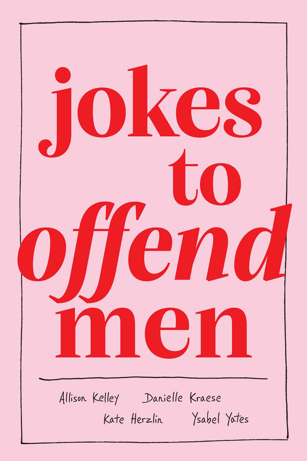 Jokes to Offend Men (Premium Quality)