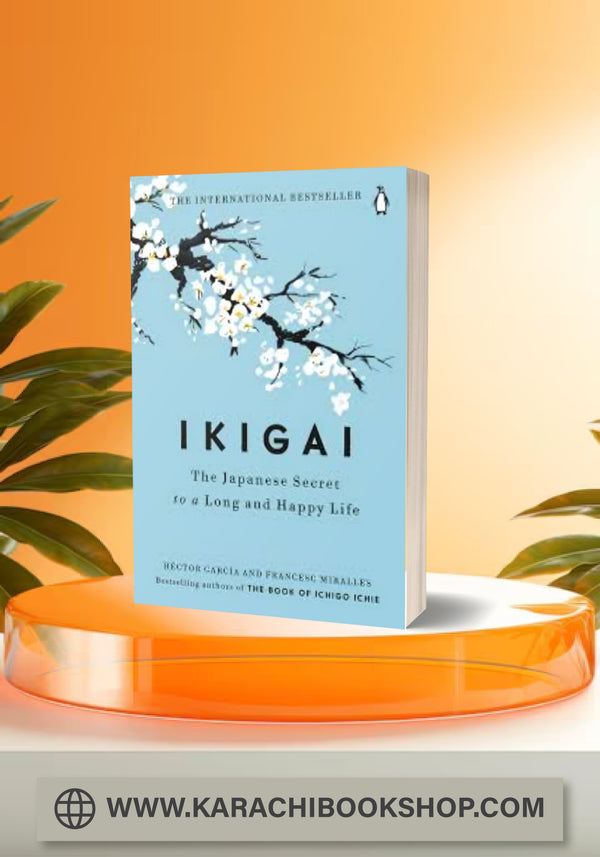 Ikigai: The Japanese Secret to a Long and Happy Life hard cover  Original