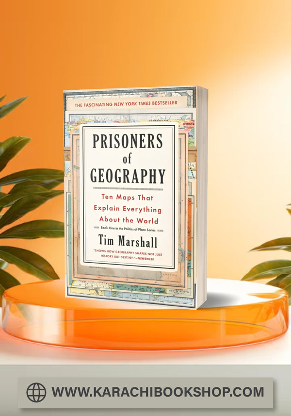 Prisoners of Geography: Ten Maps That Tell You Everything You Need To Know About Global Politics