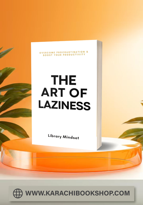 The Art of Laziness