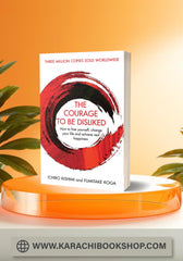 The Courage to Be Disliked