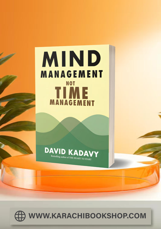 Mind Management, Not Time Management
