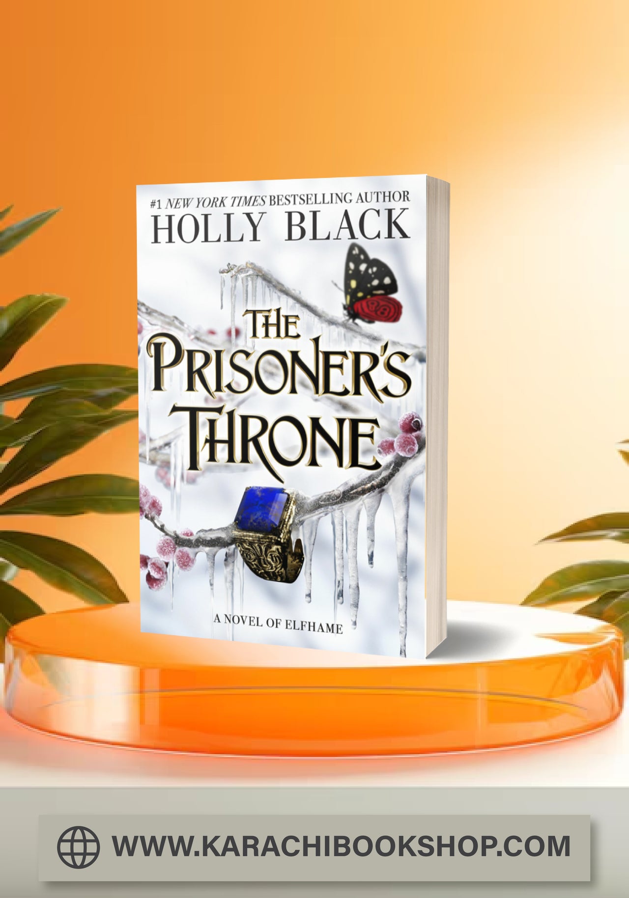 The Prisoner's Throne: A Novel of Elfhame, from the Author of The Folk of the Air Series