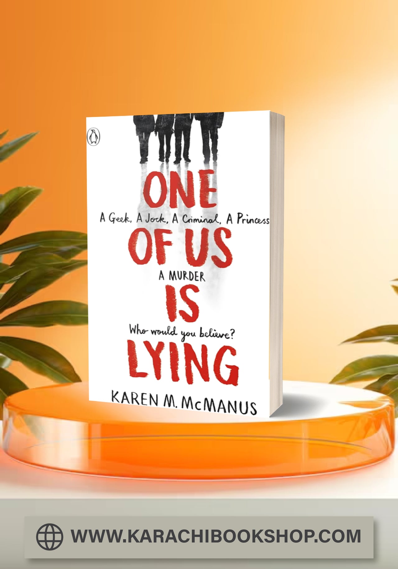 One of Us Is Lying By Karen M. McManus