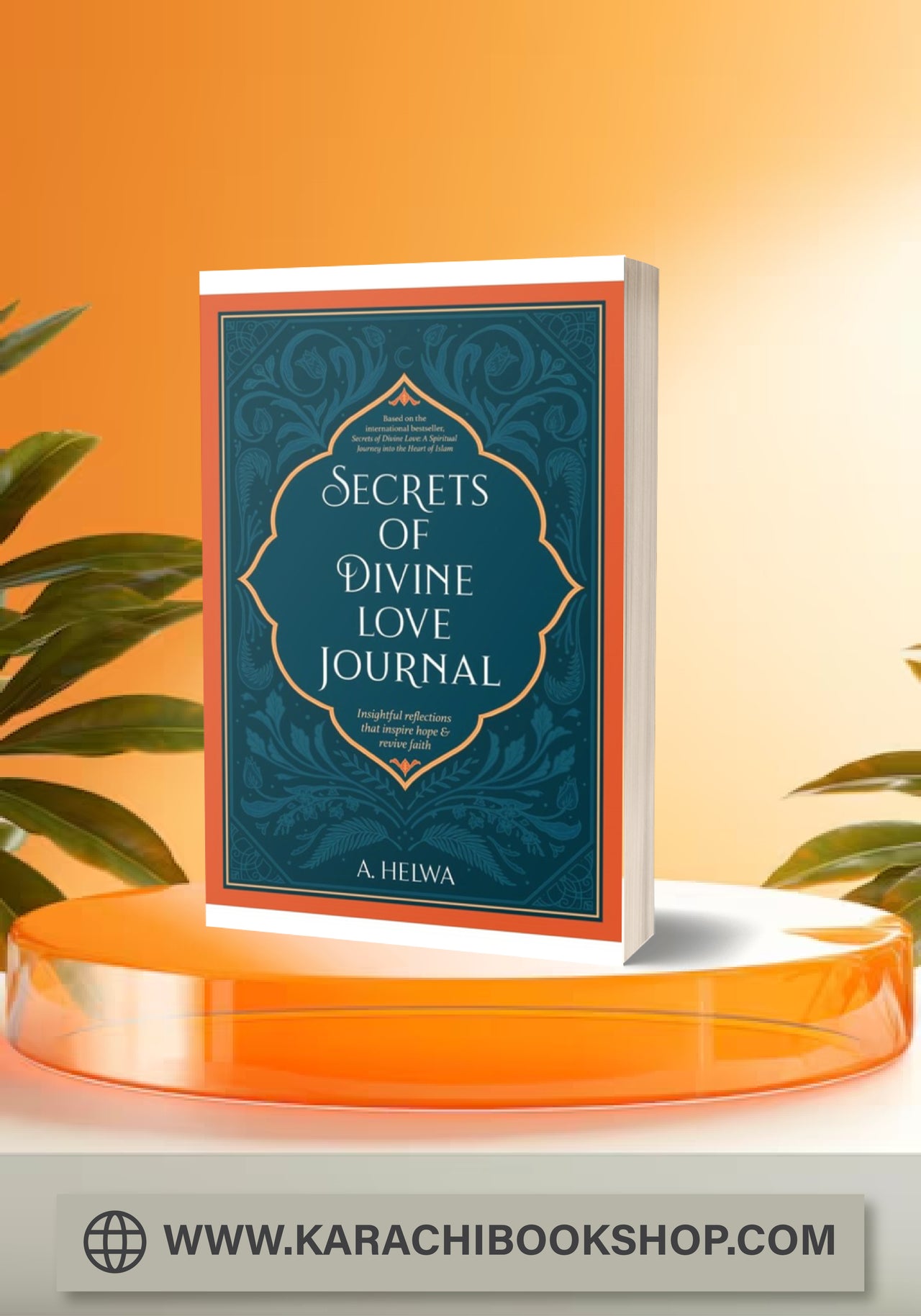 Secrets of Divine Love Journal: Insightful Reflections that Inspire Hope and Revive Faith