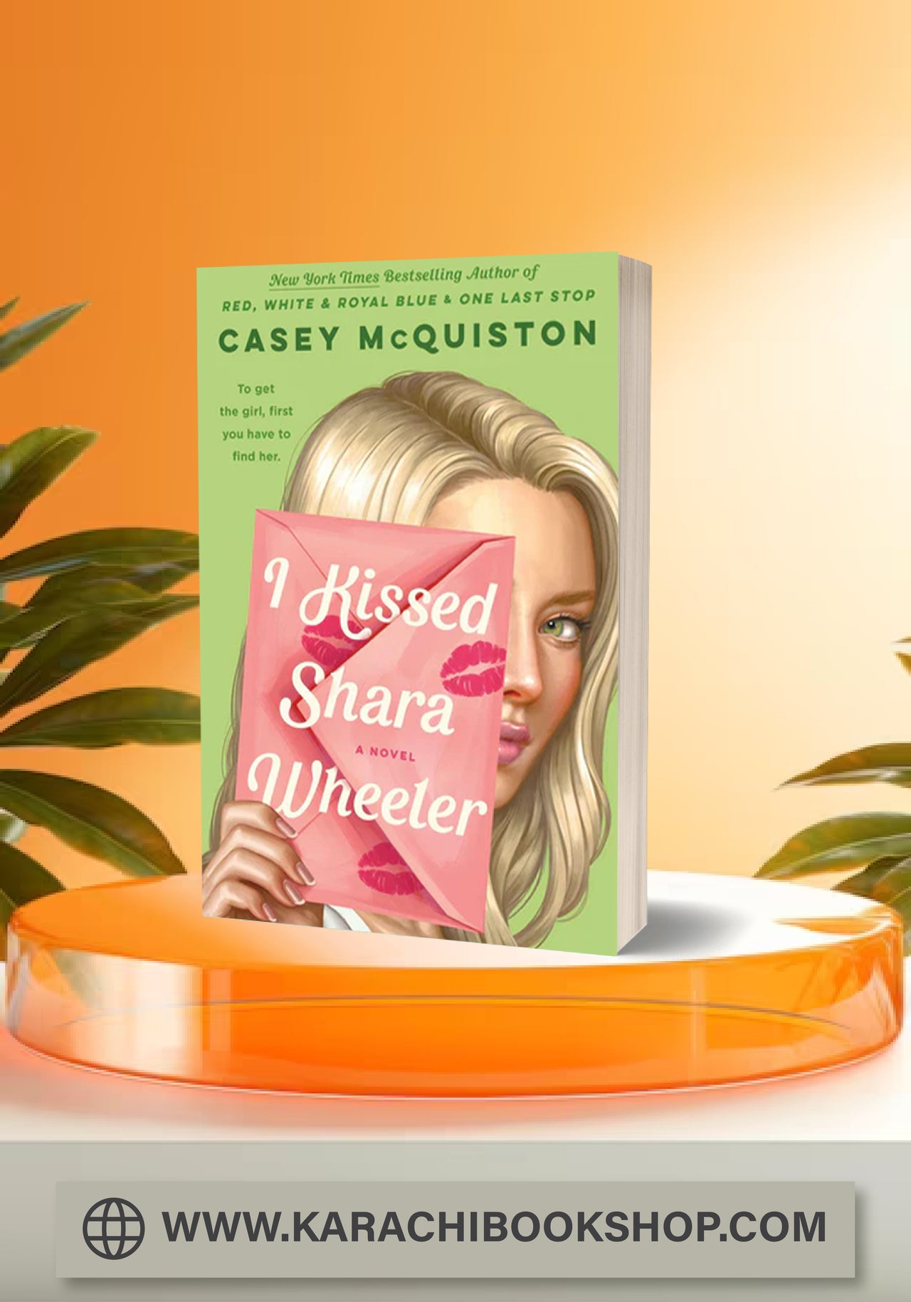 I Kissed Shara Wheeler by Casey McQuiston