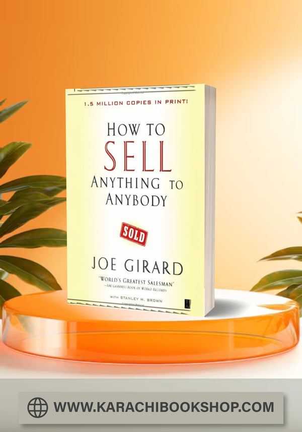 How to Sell Anything to Anybody