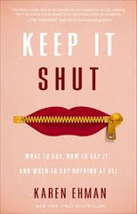 Keep It Shut by Karen Ehman (Premium Quality)