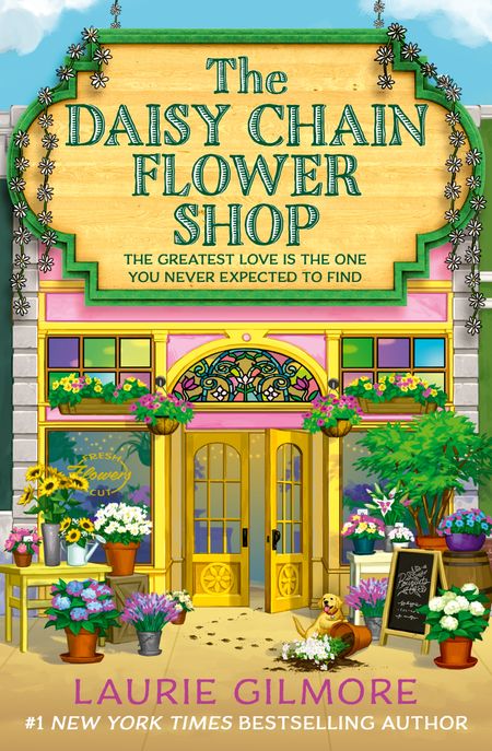 The Daisy Chain Flower Shop by Laurie Gilmore (Dream Harbor #6)(Premium qualiy)